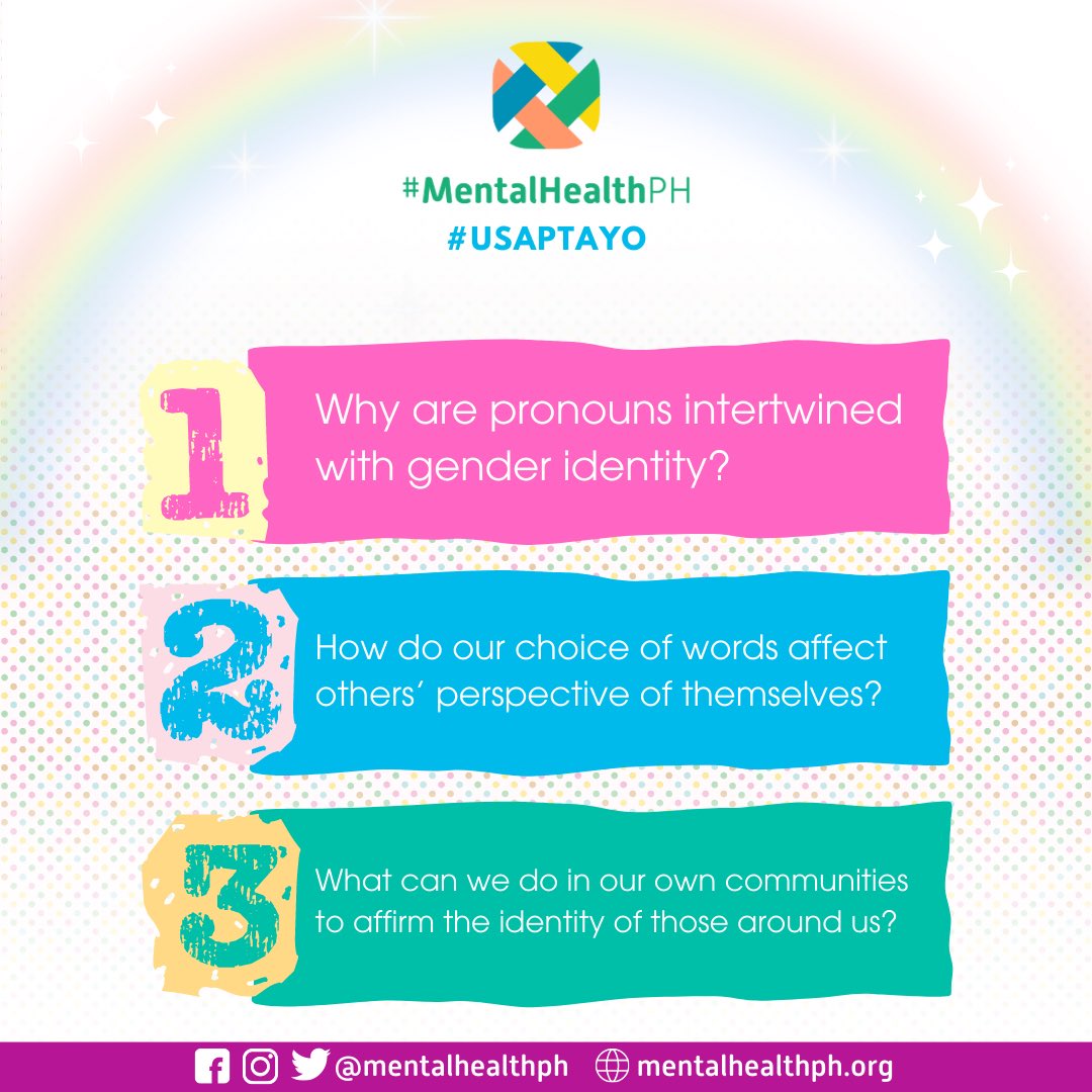mentalhealthph's tweet photo. Why do pronouns matter? How does it affect one’s identity and perspective of themselves?

Let’s understand how pronouns are central to one’s identity tomorrow, July 10, 7PM for our first #UsapTayo this month. 

READ: https://t.co/QNdeMuYAdd

Tara, #UsapTayo!

#MentalHealthPH https://t.co/mPXmfLstWJ