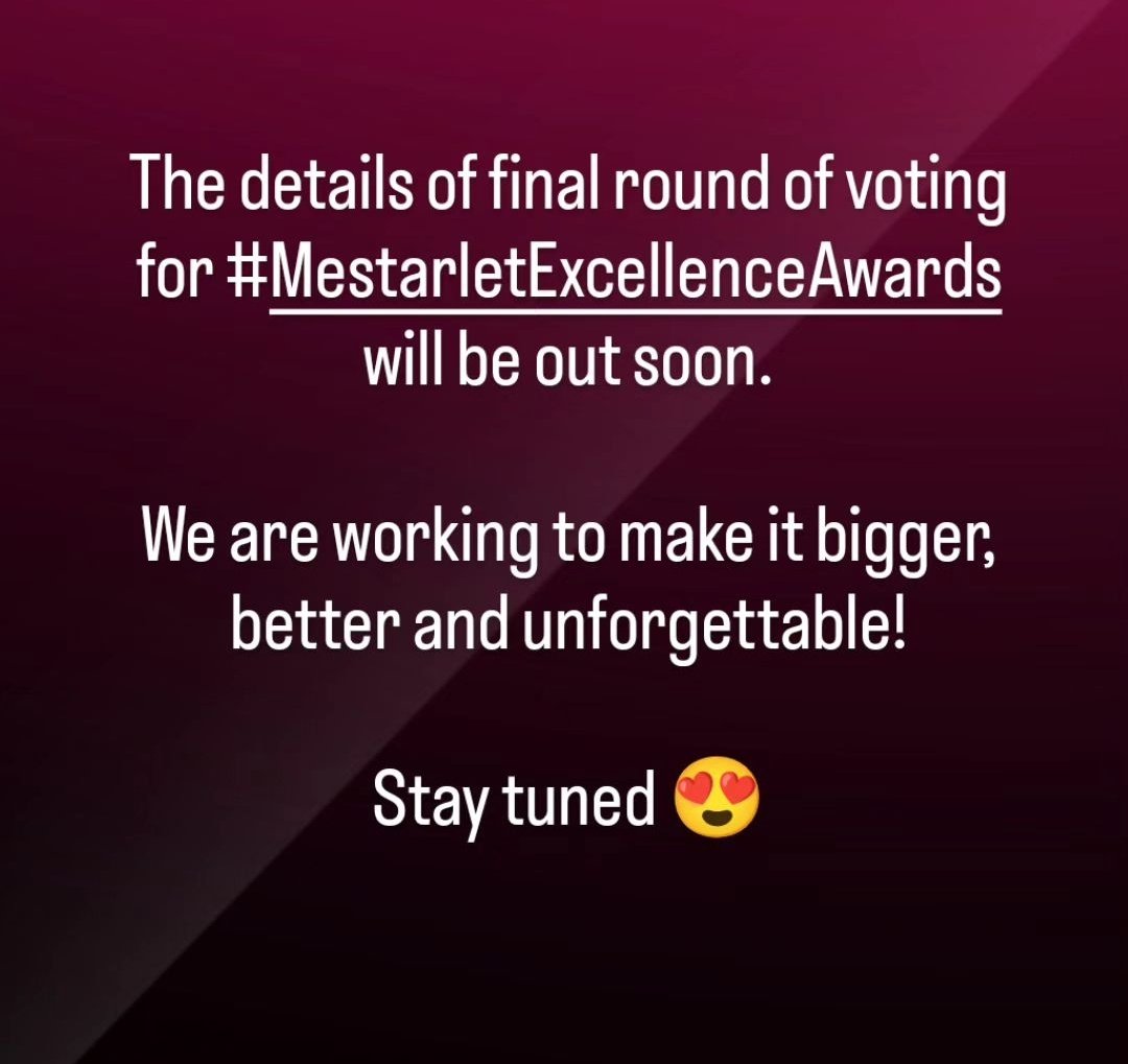 Are you all ready for the final round of voting for #MestarletExcellenceAwards?

It's time to make your favourite win the trophy!

#MestarletProduction