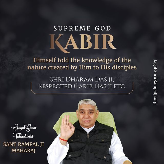 Sheela__dasi's tweet photo. SUPREME GOD KABIR
Himself told the knowledge of the nature created by Him to His disciples
SHRI DHARAM DAS JI,
RESPECTED GARIB DAS JI ETC.
#GodNightSunday 
#SantRampaljiQuotes
   #kundalini https://t.co/O8ck8zKkI3