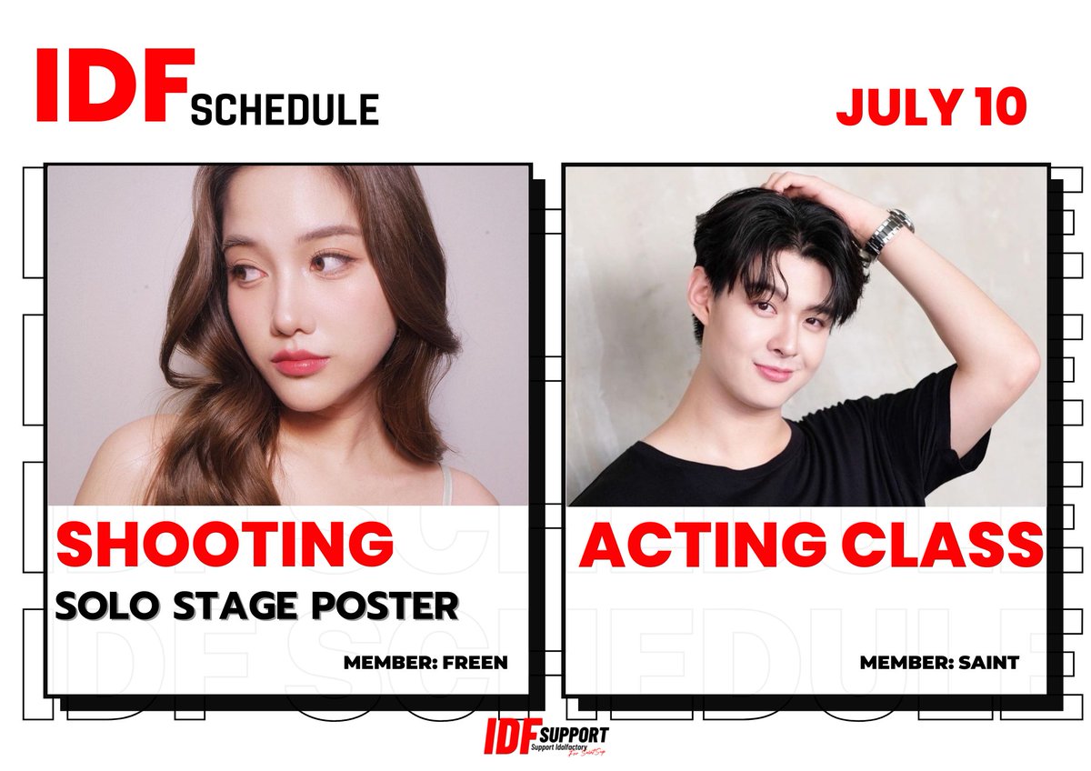 IdfSupport_'s tweet photo. [#IDFschedule] | 10.07.2023

▶️Member : #srchafreen 
📸Shooting Solo Stage Poster

▶️Member : #saint
💬Acting Class

#idolfactoryTH https://t.co/ZzlbbO91SI