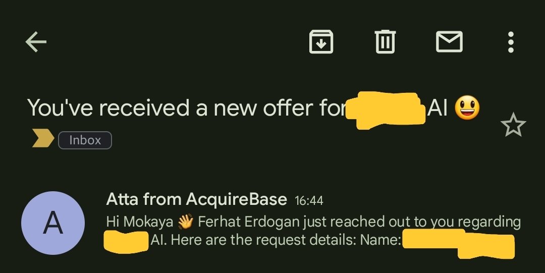 omosayansii's tweet image. New week, new offer. Just got a new offer for the acquisition of my dead AI product via @acquirebase.. Hopefully all goes well.

#buildinpublic #saas #saastool #startups #indiehackers #ai #aitool #openAI #buildinginpublic