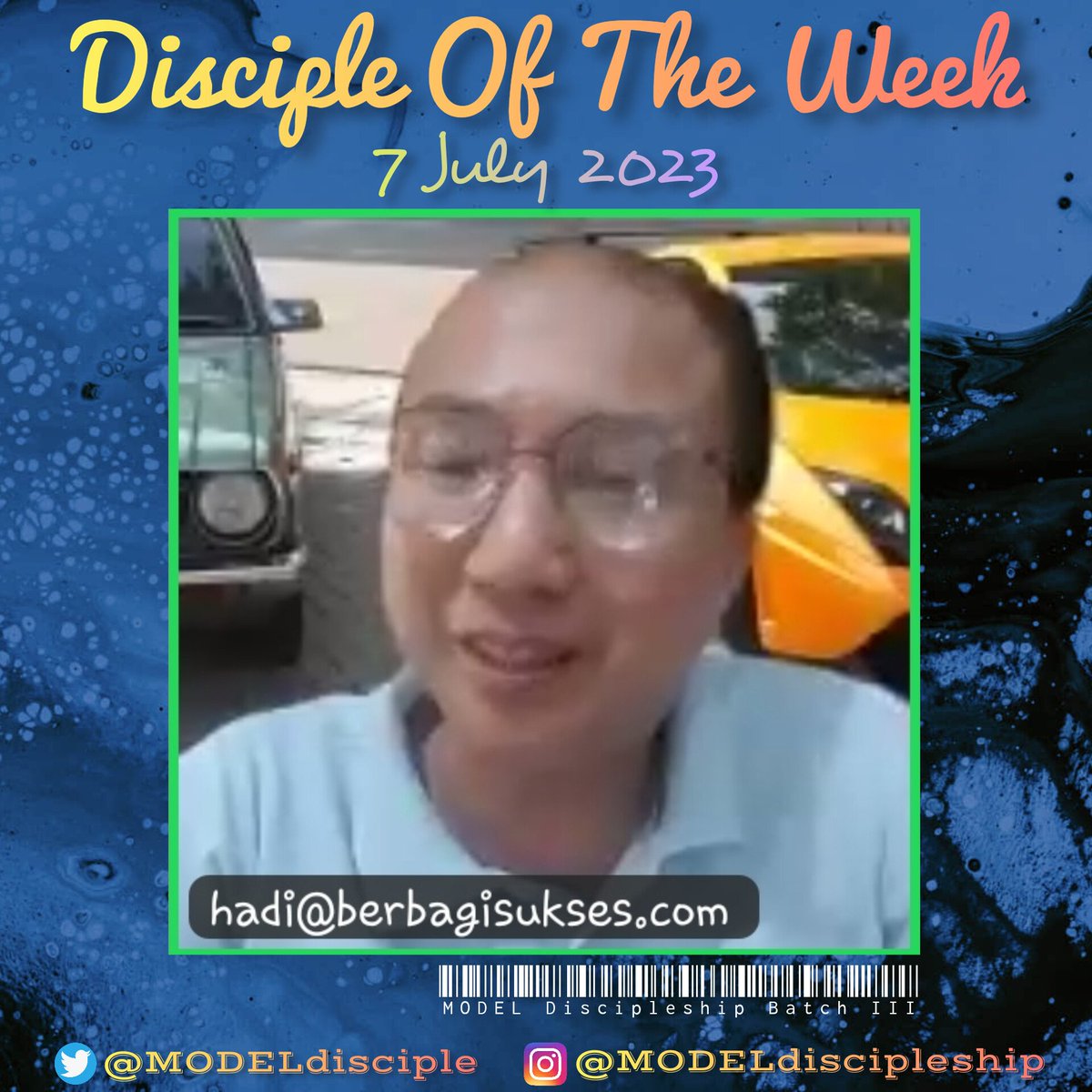 MODELdisciple's tweet photo. 5th Week -> 7 July 2023
• #DiscipleOfTheWeek •
🎉 Mrs. #HadiSantoso 👏

• #RunnerUp
🎉 Mr. #SIlvanaDondo 👏

Discipleship 4.0
🇲 • 🇴 • 🇩 • 🇪• 🇱 https://t.co/PfTmxOWkPz