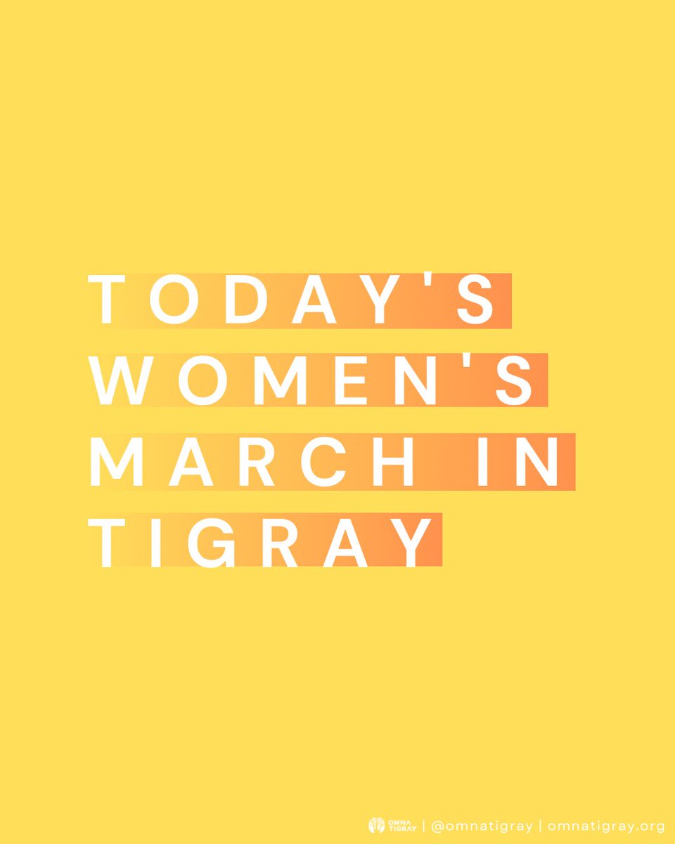 OmnaTigray's tweet photo. Today's Women's March in Tigray is a powerful call for change. The women march to demand justice, peace, &amp; accountability. Together, we amplify their voices, support their demands, &amp; work towards a future where every woman is safe and empowered.
#Justice4TigraysWomenAndGirls https://t.co/n0ngU1MXoc