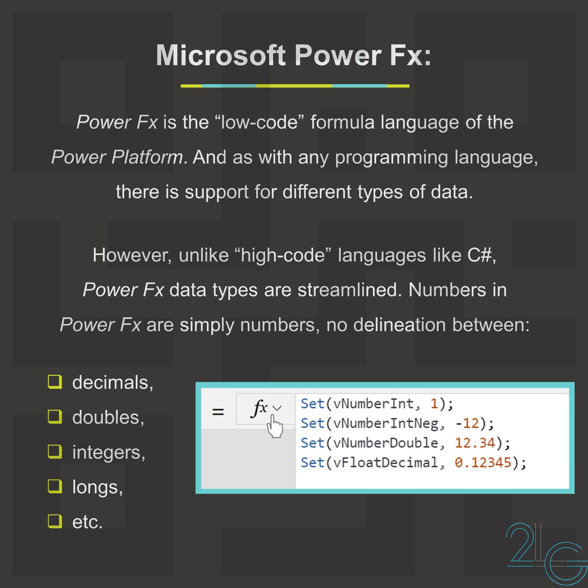 #PowerFx is a #LowCode programming language, so the available data types are more generalized. 

For example, numbers are just numbers in #PowerApps . Makers don't have to differentiate between int, float, double, short, long, etc.