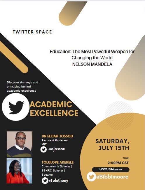 Bibbimoore's tweet photo. Next week Saturday at 2:00pm CST 🇺🇸 
Two very distinguished scholars @ejossou &amp; @toluthony will be speaking on my space on Academic Excellence 

Please plan to attend because it promises to be very enlightening and informative 

See you there.. https://t.co/w5vJFElvHq
