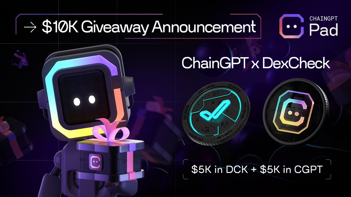 📣 ChainGPT x DexCheck: $10,000 Giveaway!

🏆 100 winners x $100 each!
🎁 Prize Pool: $10,000 (in $DCK/$CGPT)
📅 Dates: July 10th - July 27th

To celebrate #DexCheck's IDO on #ChainGPT Pad we decided to host a mega-giveaway campaign!

Join Now👉 galxe.com/ChainGPT/campa…