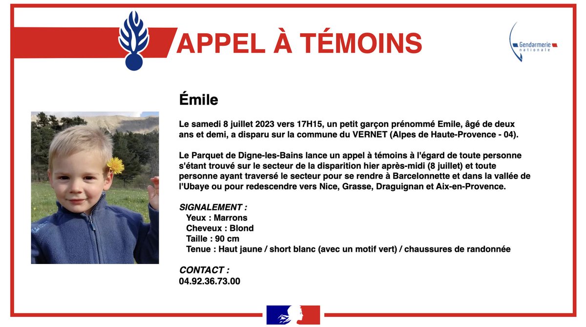#Disparition - #Emile : Au #Vernet, toujours aucune trace du petit garçon disparu ce samedi soir. Un appel à témoins a été lancé... #AlpesdeHauteProvence. <a href="/Gendarmerie/">Gendarmerie nationale</a>  <a href="/Gendarmerie_004/">Gendarmerie des Alpes-de-Haute-Provence</a>  <a href="/Prefet04/">Préfet des Alpes-de-Haute-Provence</a>