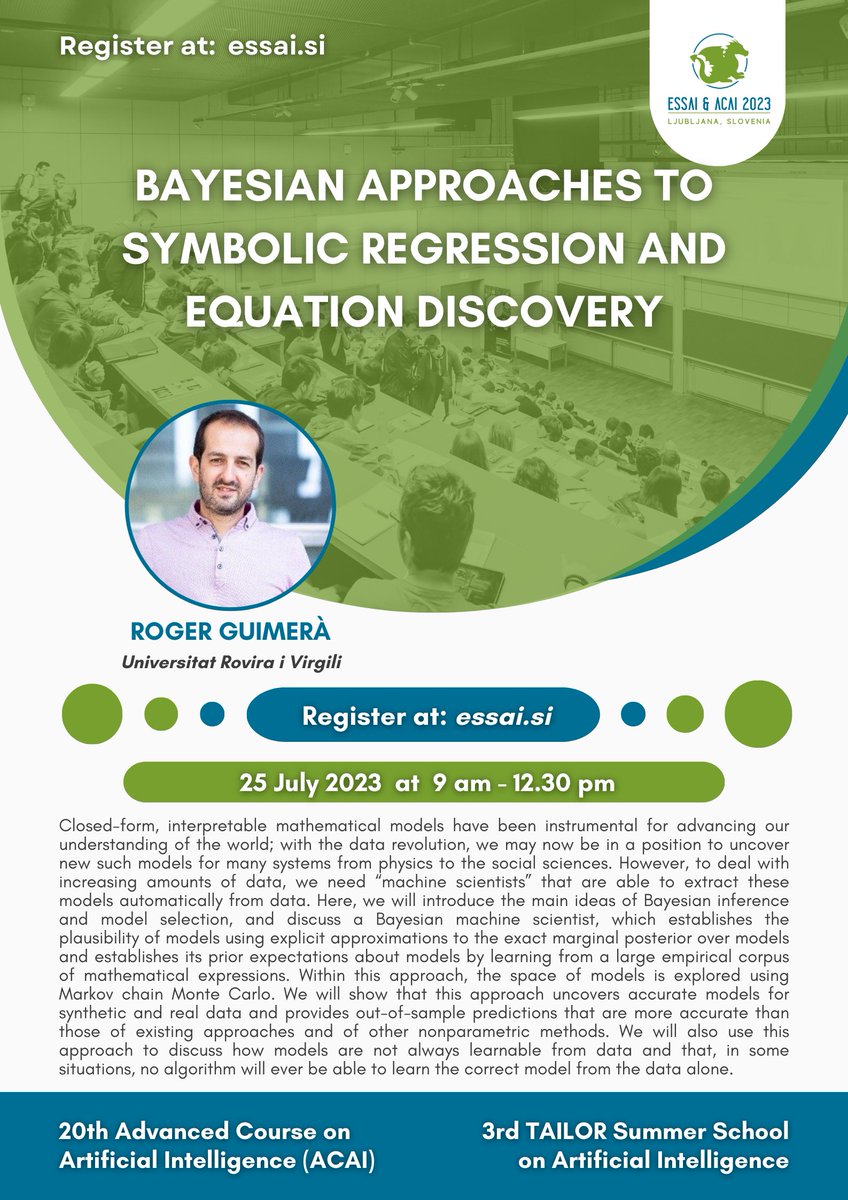 TechVida's tweet image. Uncover the power of Bayesian inference and model selection at the ESSAI & ACAI Summer School!
Join us online for a captivating lecture by Roger Guimerà.
Register now at essai.si
#ESSAI23 #ACAI23 #BayesianInference #ModelSelection #AI #SummerSchool #learning