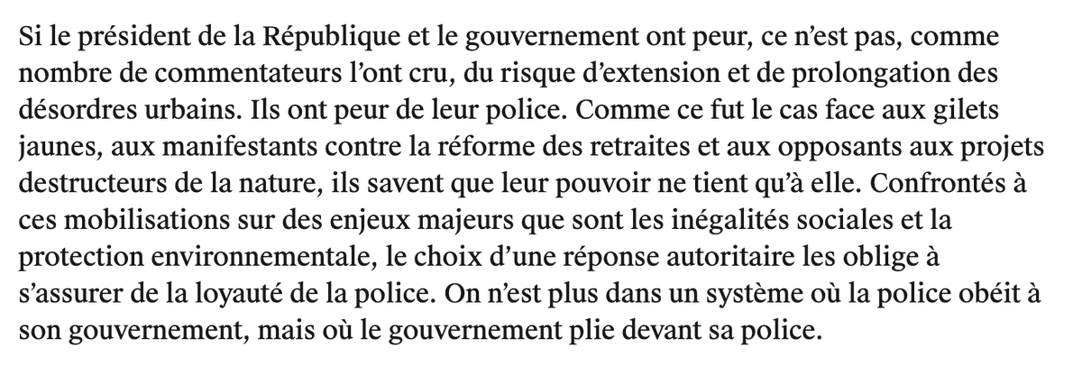 Didier Fassin dans <a href="/AOC_media/">AOC</a> : "Si le président de la République et le gouvernement ont peur, ce n’est pas, comme nombre de commentateurs l’ont cru, du risque d’extension et de prolongation des désordres urbains. Ils ont peur de leur police."

aoc.media/opinion/2023/0…