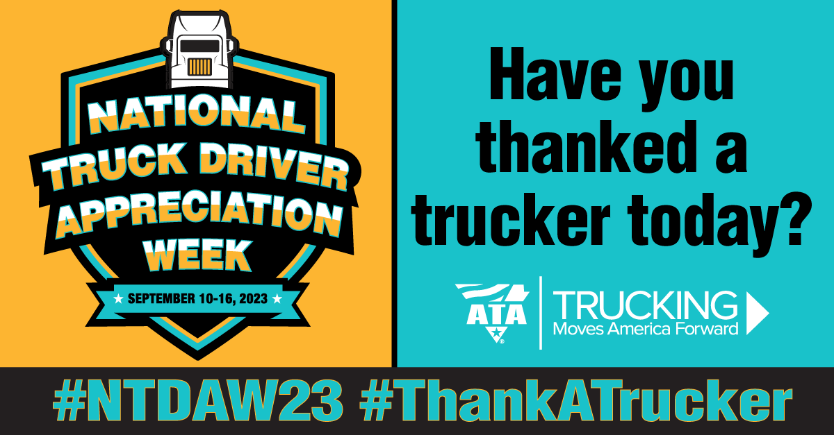 Check out the #NTDAW logo for this year. Coming in September is National Truck Driver Appreciation Week, when we begin saying 'thank you' to the millions of professional truck drivers who work tirelessly to deliver America's critical goods. #ThankaTrucker #NTDAW23