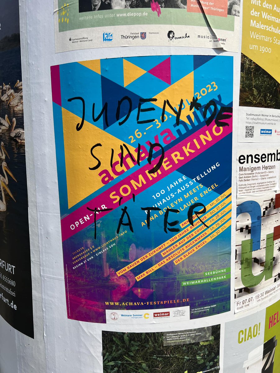 TinoPfaff's tweet photo. Ekelhaft!
In #Weimar (8. Juli 2023) wurden Plakate der jüdisch-interkulturellen #ACHAVA Festspiele in #Thüringen mit antisemitischer Hetze beschmiert.
Erst sind es Worte, dann antisemtische Schriften und dann...
Quelle: https://t.co/qj7hj4kMyr
#Antisemitismus #NieWieder https://t.co/n0yCNUVRWK