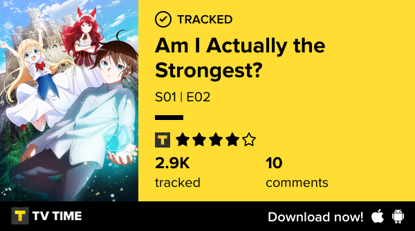 thiago_ava's tweet photo. I've just watched episode S01 | E02 of Am I Actually the Strongest?! #amiactuallythestrongest  https://t.co/wwwmAkok7E #tvtime https://t.co/4SQhuNRxvE