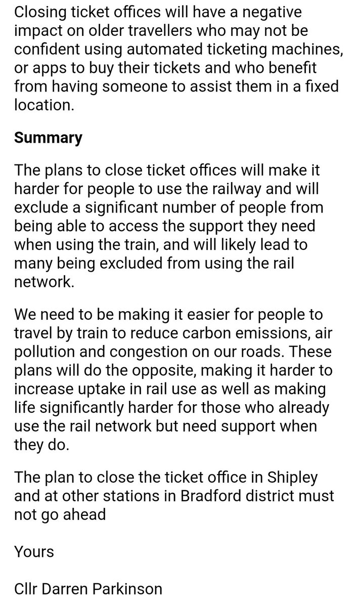 DarrenBar88's tweet image. I have objected to the plan to close #Shipley train station's ticket office.

This plan will make it harder to increase uptake in rail use and will make life significantly harder for those who already use the rail network but need support when they do.

Objection below 👇