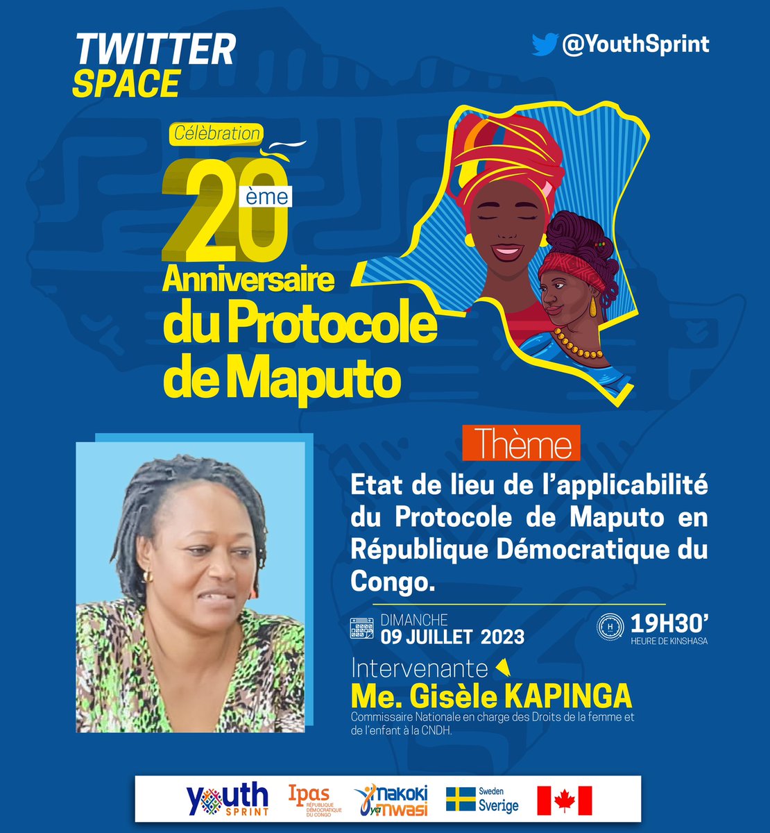 YouthSprint's tweet photo. #TweeterSpace: Dans 25’ le go sera lancé. Prenez rendez-vous pour ce grand moment de partage sur le Protocole de Maputo
#ProtocoleMaputo20ans
@MakokiYaMwasi @CanadaRDC @SwedeninDRCongo https://t.co/XEEk6VjSfQ