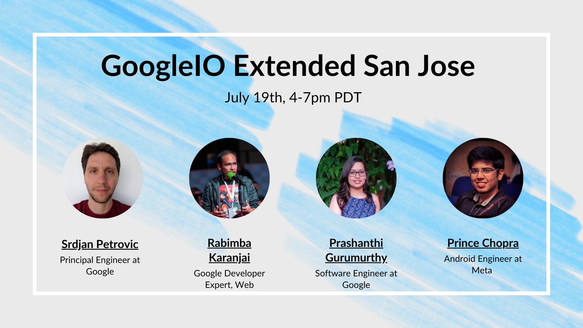 #GDGSanJose #GoogleIOExtended #speakers