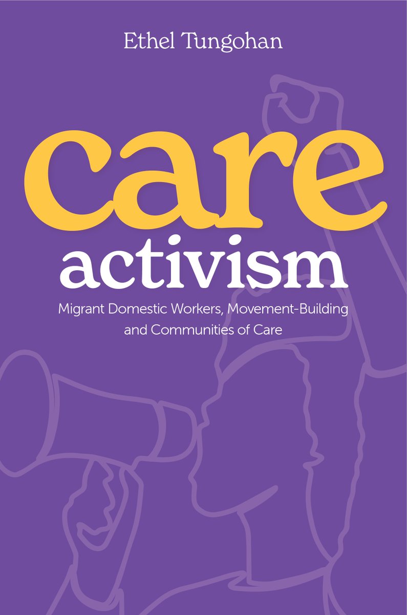 'Care Activism: Migrant Domestic Workers, Movement-Building and Communities of Care!' is almost out - buy you copy! Happy to come to any classes that want to assign my work. press.uillinois.edu/books/?id=p087…  @IllinoisPress #poliscitwitter #womenalsoknow #PhDChat #migrantjustice