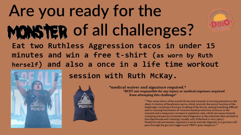 RC_DojoTaqueria's tweet photo. The RCDT would like to officially announce it's new promotion.. The Monster of a Challenge, only available at the RCDT.. conditions may apply. https://t.co/WAKfbp3Mfx