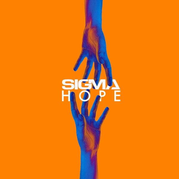DirectionMouv's tweet image. #NowPlaying SIGMA - Hope - Hope