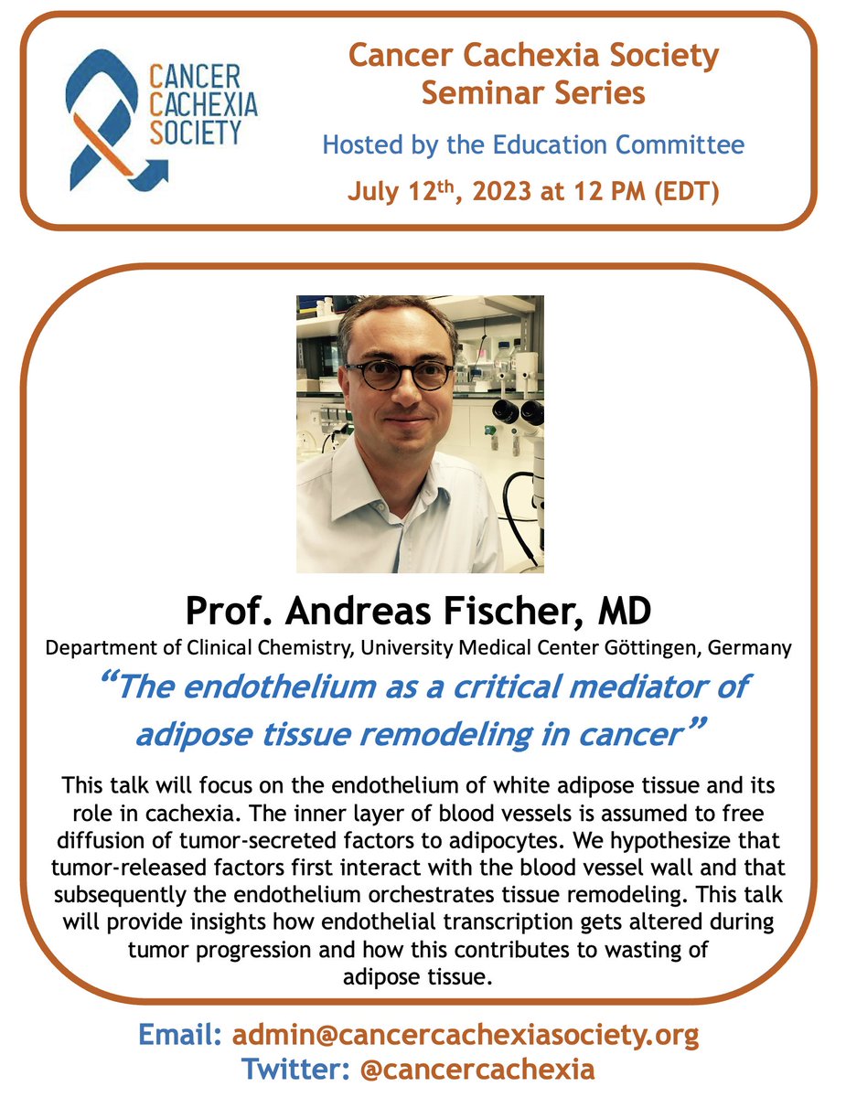 The Education Committee of the <a href="/CancerCachexia/">Cancer Cachexia Society</a> Society invites you to our next Seminar on July 12th at 12:00pm EDT! 
Our speaker: Andreas Fischer, MD of University Medical Center Göttingen, Germany.
Seminars are open to everyone, please share! 
See link at cancercachexiasociety.org