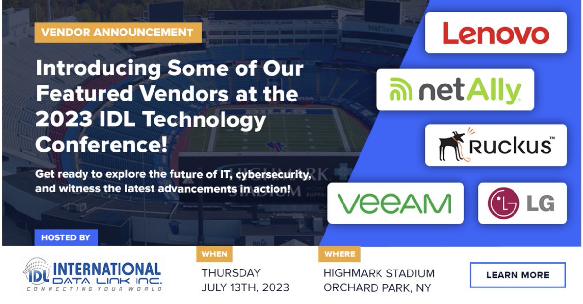 🚀 Exciting News! Introducing Some of Our Featured Vendors at the 2023 IDL Technology Conference… @netally @lenovo @ruckus @veeam @LG 🚀💡

#IDLTechnologyConference #TechnologyConference #VendorAnnouncement #InnovationUnleashed #FutureTech #Cybersecurity

—-------------------