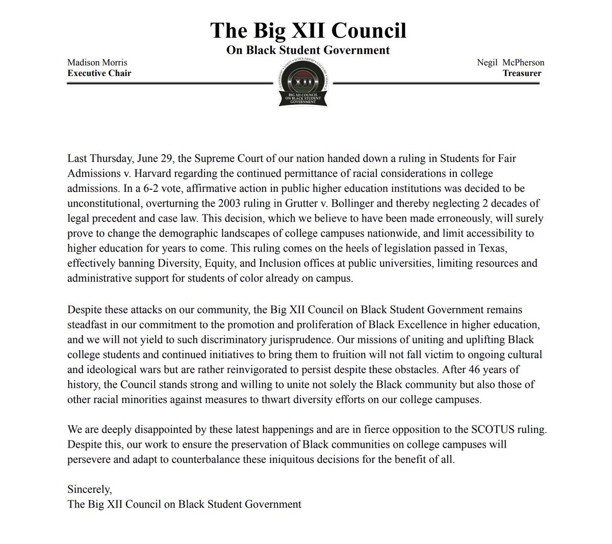 The Big XII Council on Black Student Government is deeply disappointed by the U.S. Supreme Court's recent ruling to overturn Affirmative Action. See our full statement below.