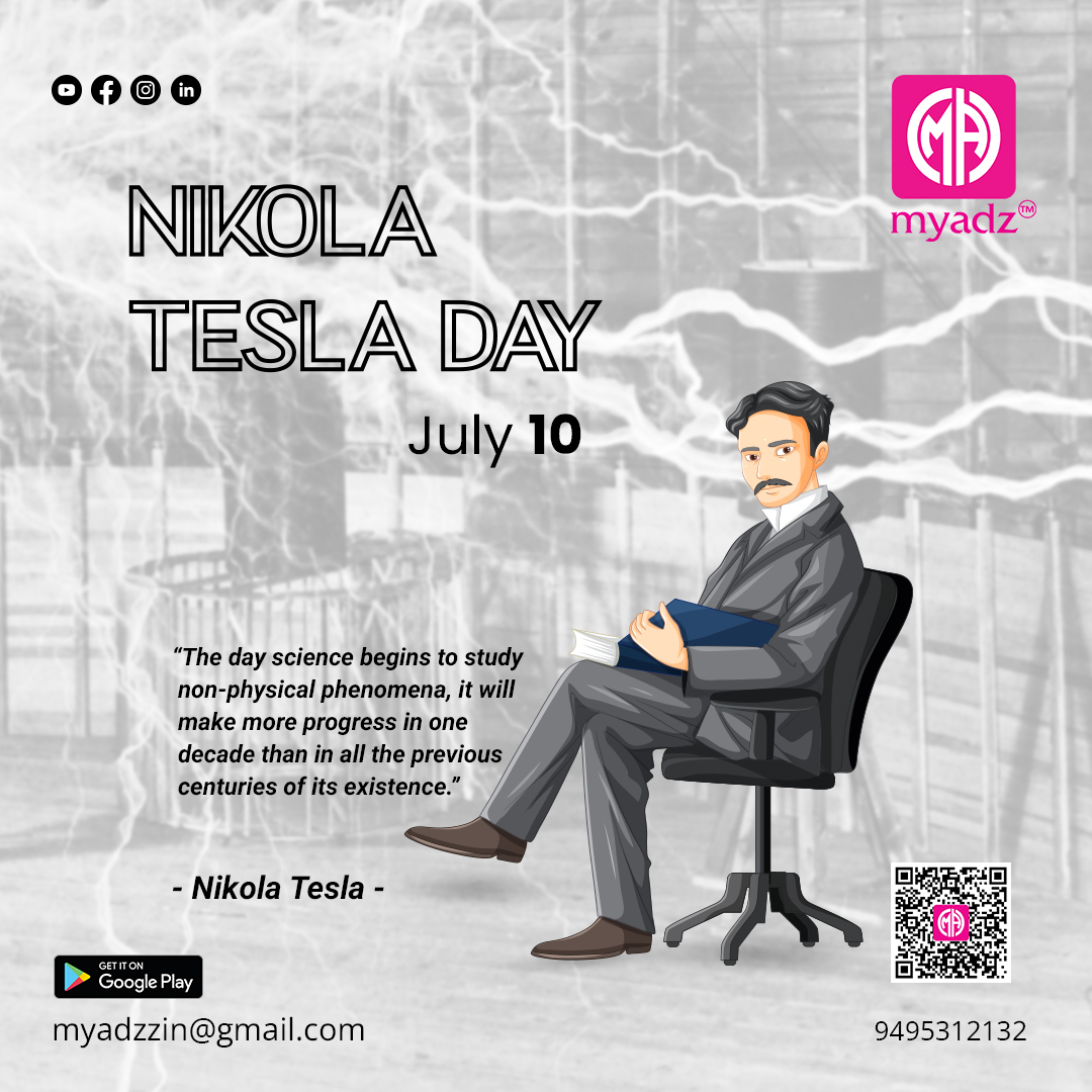 Celebrating the legacy of Nikola Tesla, the father of modern technology, on his designated day.

#NikolaTeslaDay #ElectricRevolution #GeniusMind #ElectrifyingLegacy #TeslaLegacy #myadz #advertisingapp