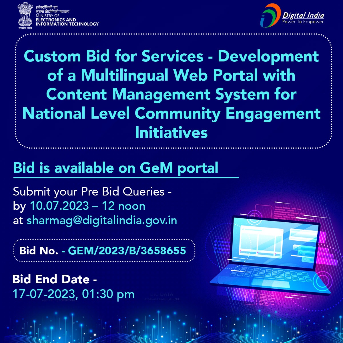 GoI_MeitY's tweet photo. #TenderOpening on #GeM | Custom Bid for Services - Development of a Multilingual Web Portal with CMS for National Level Community Engagement Initiatives
Pre-bid queries Submission via email: 10/07/23, 12 Noon
End Date: 17/07/23, 1:30 PM
Visit https://t.co/9LGNMaWl2Q
#NewTender https://t.co/5I6eyfCKOM