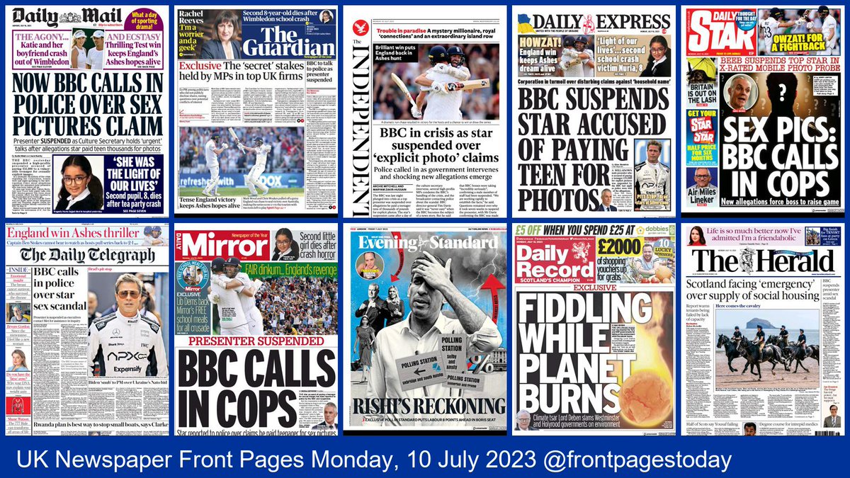 UK Newspaper Front Pages for Monday, 10 July 2023. Find more front pages and thousands of newspapers from around the world at thepaperboy.com