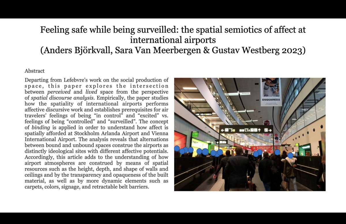 Feeling safe while being surveilled: the spatial semiotics of affect at international airports
By Anders Björkvall, Sara Van Meerbergen, &amp; Gustav Westberg
DOI: 0.1080/10350330.2020.1790801
<a href="/AndersBjorkvall/">Anders Björkvall</a>