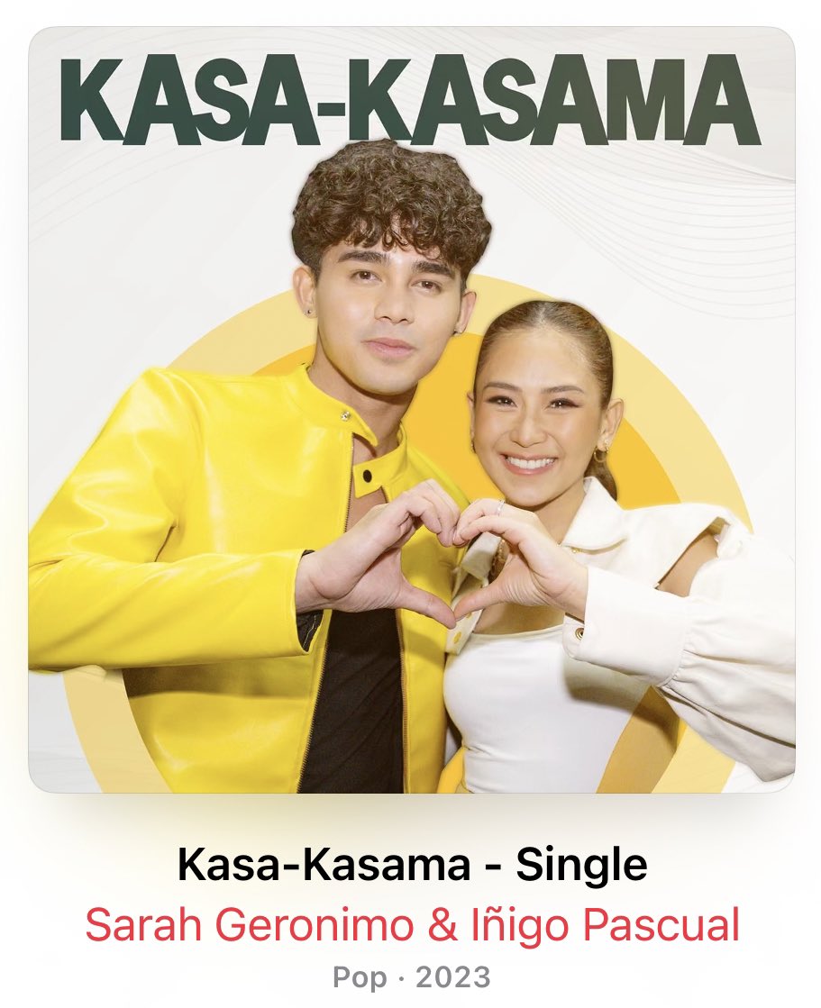 Kasa-Kasama by @JustSarahG and @InigoDPascual is out in iTunes! ▶️ music.apple.com/us/album/kasa-… #SarahxInigoKasamaNgSunLife #SunLifePartnerForLife #SarahGeronimo