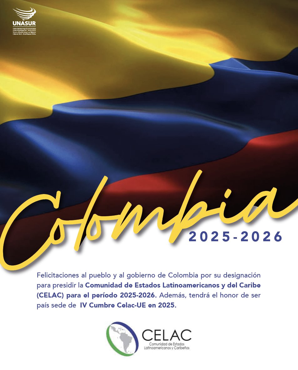 Felicitaciones al pueblo y al gobierno de 🇨🇴Colombia por su designación para presidir la Comunidad de Estados Latinoamericanos y del Caribe (<a href="/SomoSCELAC/">celac</a>) para el período 2025-2026. 

Sin duda un reconocimiento al Presidente <a href="/petrogustavo/">Gustavo Petro</a> y a la confianza en su liderazgo para