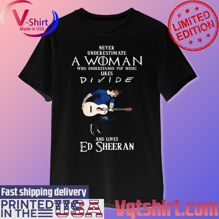 Never Underestimate A Woman Who Understands Pop Music Likes Divide And Loves Ed Sheeran shirt
Buy It : https://t.co/O1m83U4qRT
Home : https://t.co/b01CJyqiQD https://t.co/e7dsVfLXoV