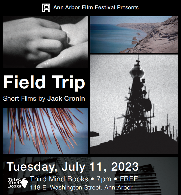 AAFilmFest's tweet photo. July 11 at 7 pm, Detroit-based artist, filmmaker, and educator Jack Cronin shares eight short films at Third Mind Books (118 E. Washington, Ann Arbor) for a free screening. Meet us there!
Full details:
https://t.co/lT4mAZuSb9
#thirdmindbooks #destinationannarbor #aaffpresents https://t.co/BSVtvcgWxZ