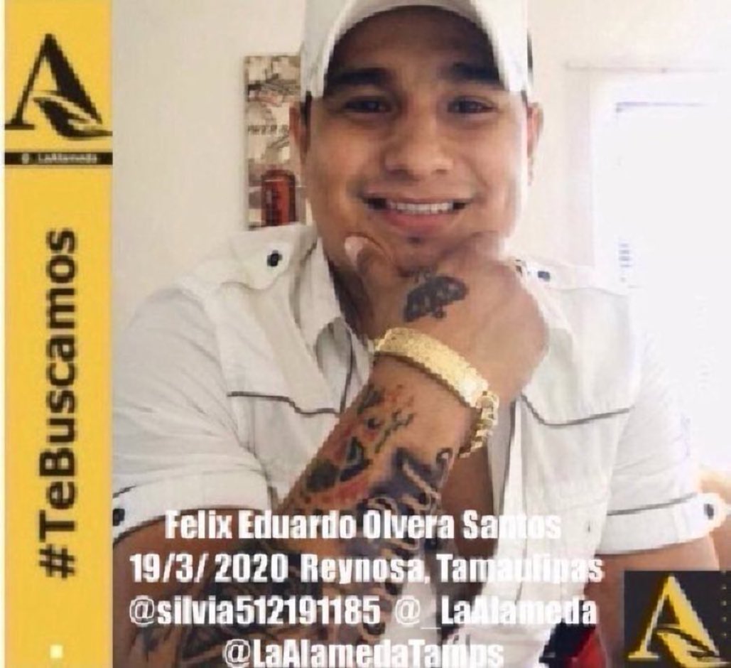 LaAlamedaTamps's tweet photo. #TeBuscamos Felix Eduardo Olvera Santos 19/3/2020  #Reynosa, #Tamaulipas  @silvia512191185 https://t.co/IRJ4MWMJT6