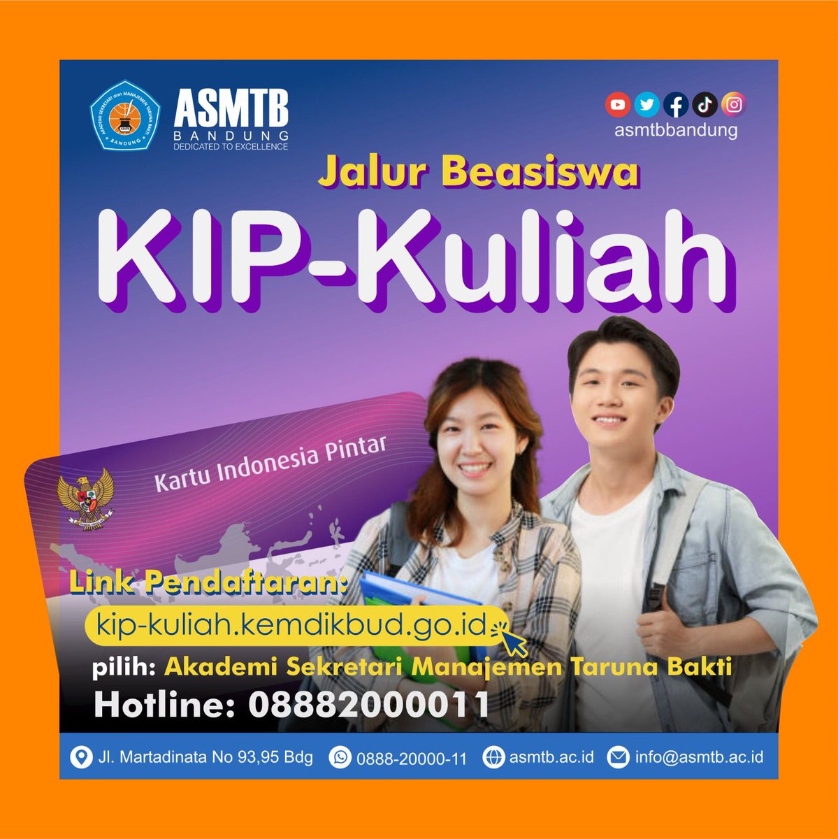 Hai semua yg kemarin nanyain kampus ASMTB menerima mhs KIP, udah dibuka loh pendaftarannya bagi temen2 yg sebelumnya sdh mempunyai kartu KIP Menengah atau juga terdata di DTKS / kartu SKTM segera daftar ya di kip-kuliah.kemdikbud.go.id
Pilih Akademi Sekretari Manajemen Taruna Bakti