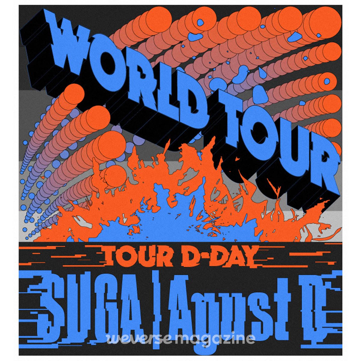 [Weverse Magazine] SUGA | Agust D ‘D-DAY’ world tour report
A liberation journal of SUGA, Agust D, and Min Yoongi

Want to know more? Go to Weverse Magazine!

ENG: bit.ly/3PNlKzR
JPN: bit.ly/3PVdxcC
KOR: bit.ly/3XPxxPZ

#Weverse #Weverse_Magazine
