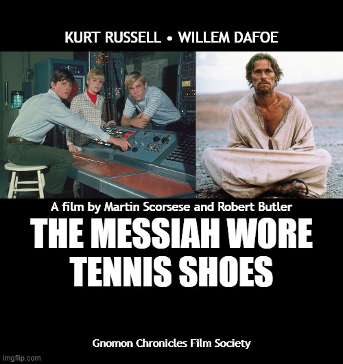 GnomonChronicl1's tweet photo. #OddDoubleFeatures
The Last Temptation of Christ
The Computer Wore Tennis Shoes https://t.co/GRi4SVlluJ