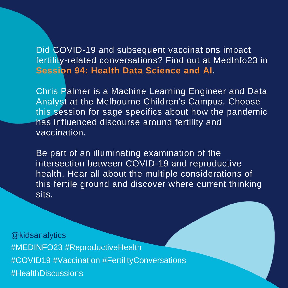 #MEDINFO23 #reproductivehealth  #covid19 #fertilityconversations #healthdiscussions