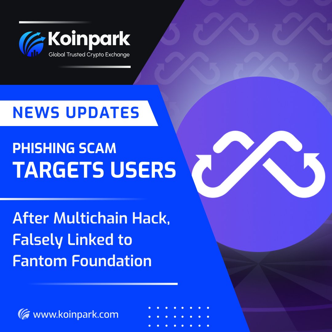 KoinparkExc's tweet image. Phishing link shared after #Multichain hack, falsely tied to #FantomFoundation. Scammers target users, spreading the fraudulent link on Twitter. $125M worth of assets were stolen in the hack, with Fantom bridge hit hardest. 

Download Our #Koinpark App: play.google.com/store/apps/det…