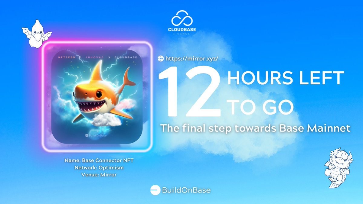 CloudBase_Fin's tweet photo. ⛅️ Just 12 hours left until the Free Mint Base Connector NFT event ends.

🌟 Come and claim Base Connector NFT at:
https://t.co/JsHk6sS7Uo

☀️ Stay tuned for exciting events exclusively for Base Connector NFT holders.

#BuildOnBase https://t.co/fPGnydAFTk