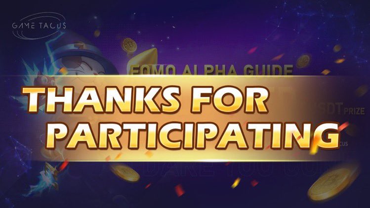 EgbunaMitchelle's tweet photo. The @Gametacus2023 FOMO Alpha event has ended, and the event page will be removed on July 19th at 12 PM UTC. Don't forget to claim your rewards before the page is taken down. Thank you for your support! Stay tuned for more updates.
#WEB3 #FOMOAlpha #SupportThankYou https://t.co/dh57aThLw7