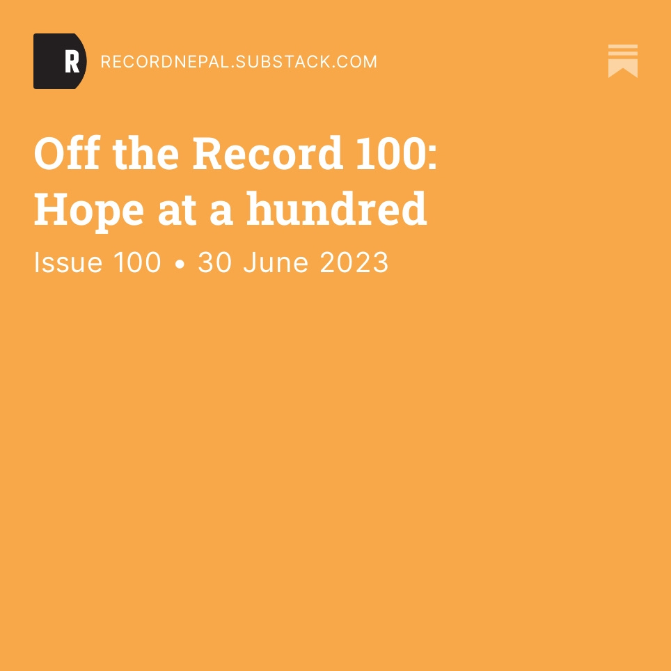 ICYMI, our weekly newsletter, Off the Record, just hit its 100th edition. In case you haven't signed up for weekly updates about all that's happening in the Nepali political and social scene, now's a good time as any!

recordnepal.substack.com/p/off-the-reco…