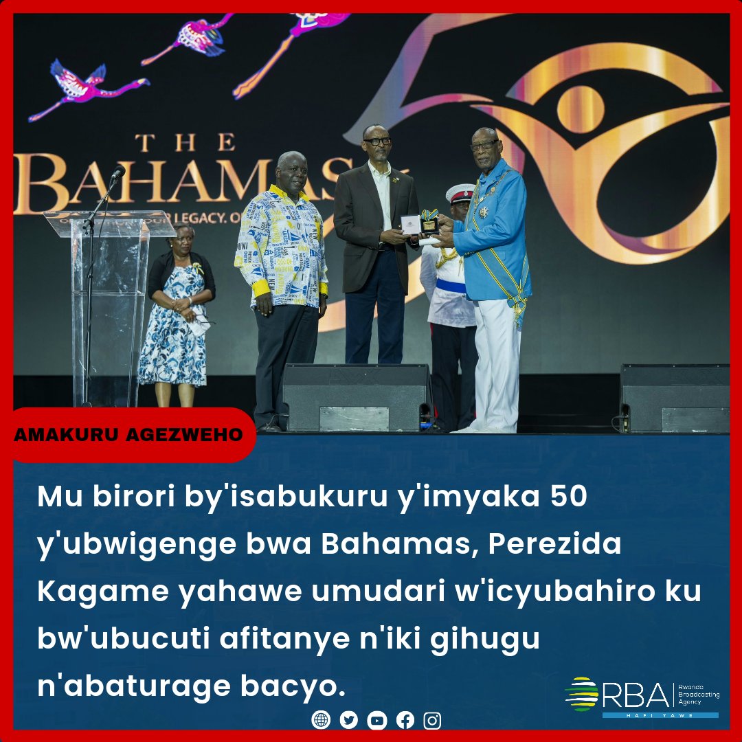 Radiorwanda_RBA's tweet photo. Mu birori by'isabukuru y'imyaka 50 y'ubwigenge bwa Bahamas, Perezida Kagame yahawe umudari w'icyubahiro ku bw'ubucuti afitanye n'iki gihugu n'abaturage bacyo. #RBAAmakuru https://t.co/qPtLNsIIbQ