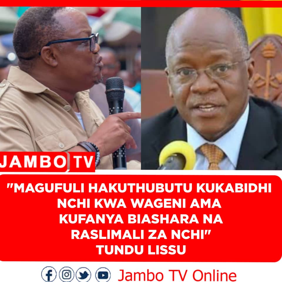 "Magufuli alitufanyia mambo mengi sana mabaya na tuna mengi sana ya kumsema,aliongoza Nchi kama mali yake binafsi,lakini tusimsingizie hakufanya biashara na Raslimali za nchi yetu,aliwavuruga sana waliofanya biashara na Raslimali za Nchi yetu.Kwenye hili la kukabidhi Nchi kwa