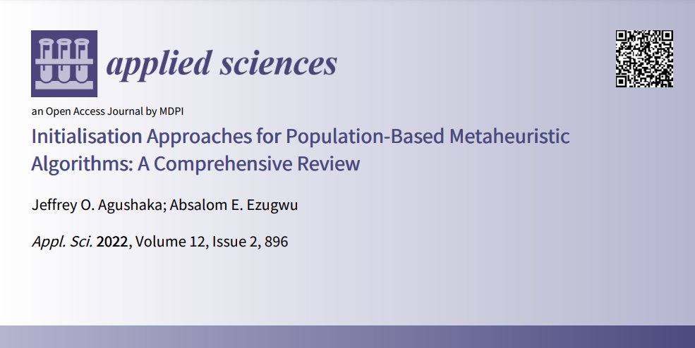 Applsci's tweet image. 📢 Read our Review paper
🔗 mdpi.com/2076-3417/12/2…
👨🔬 by Mr. Jeffrey O. Agushaka and Dr. Absalom E. Ezugwuet
🏫 @UKZN
Special Issue "#EvolutionaryAlgorithms and Large-Scale Real-World Applications"
mdpi.com/journal/applsc…
#openaccess #metaheuristics