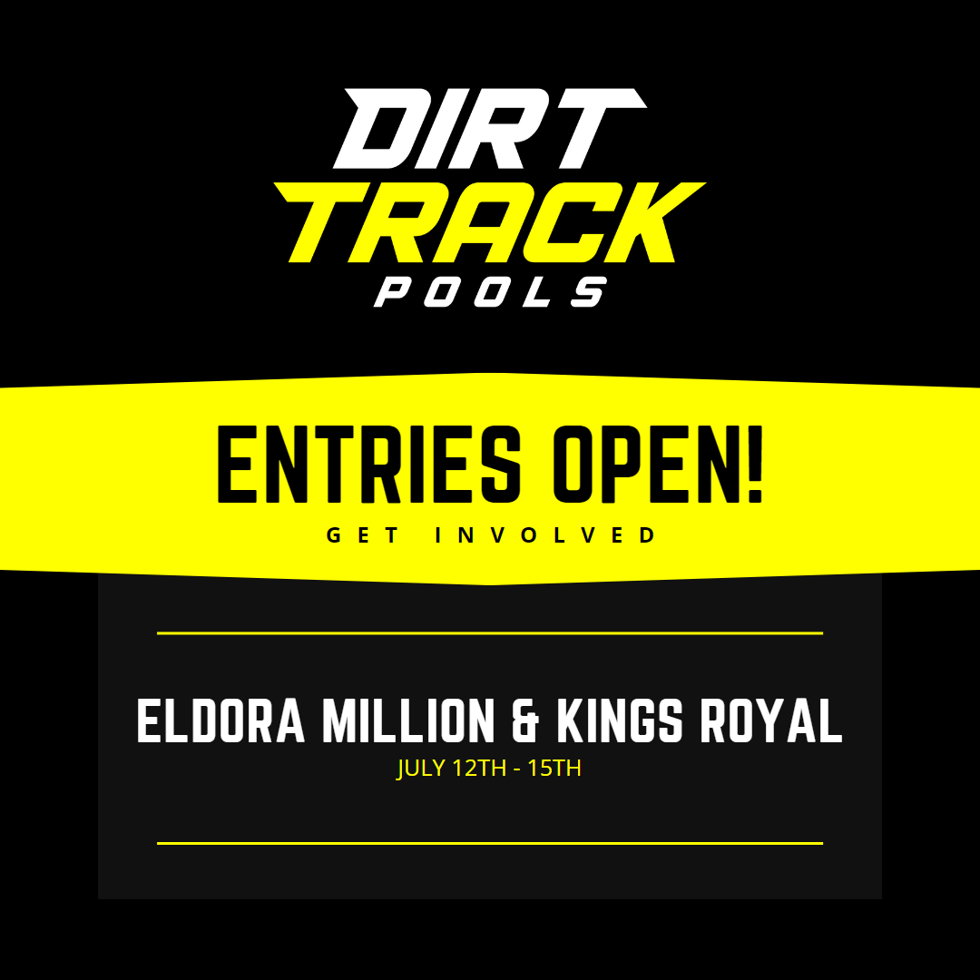 Dirt Track Pools on Twitter "🚨 ENTRIES NOW OPEN! 🚨 The Eldora Million