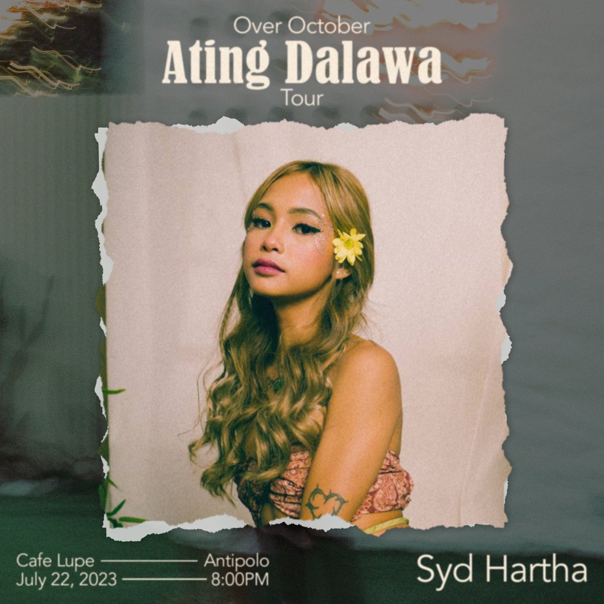 Kasama namin si @sydhartha sa #AtingDalaw sa Cafe Lupe, Antipolo this July 22 for the #AtingDalawaTour 🫶 Limited tickets only! 🎟️ overoctober.yapsody.com Poster by Regina Suarez