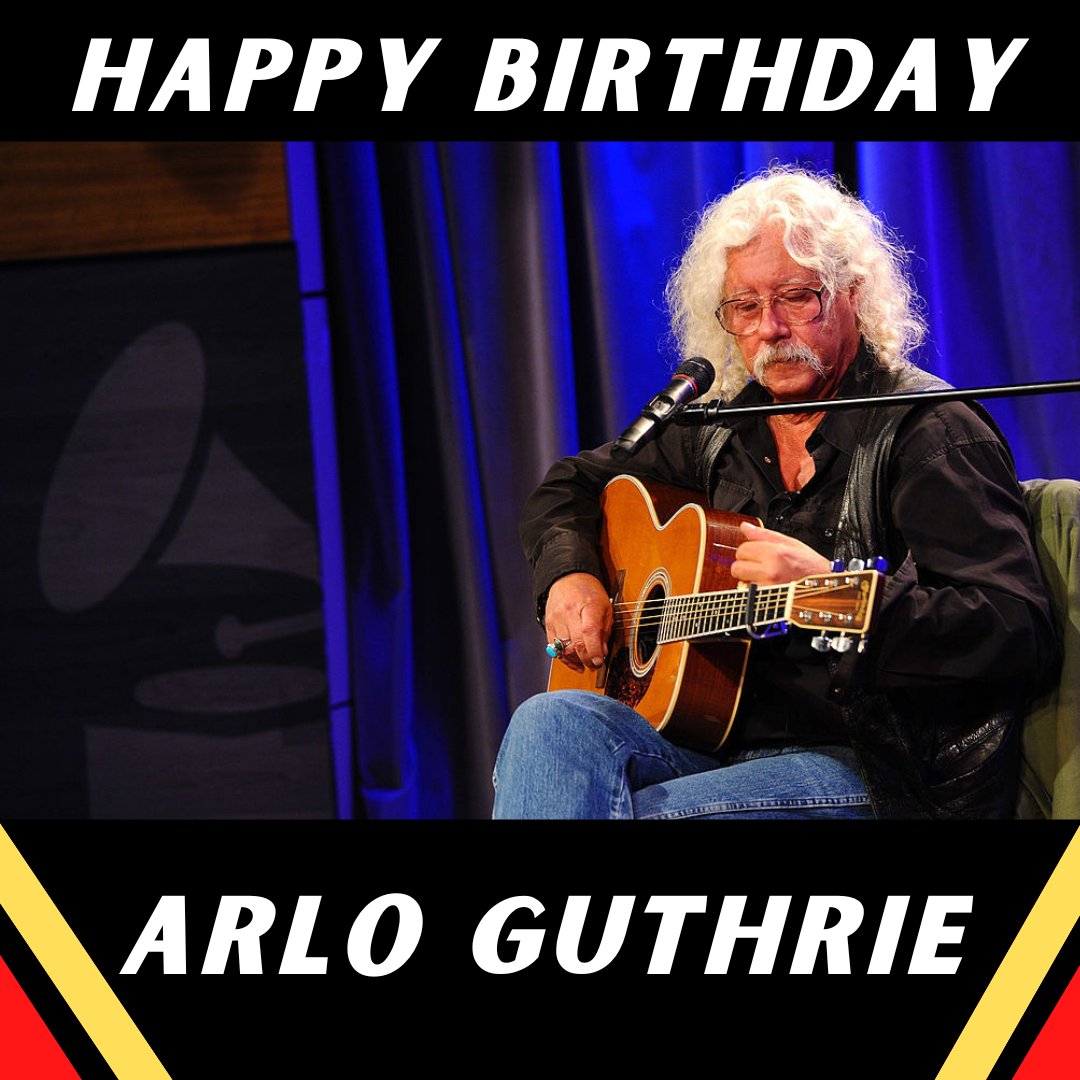 Wishing a happy birthday to timeless storyteller and Arlo Guthrie Michael Buckner/Getty Images 