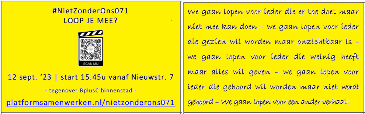 12 september vieren we verscheidenheid met het 5e BurgerManifestInStilte #NietZonderOns071.

Zet nu alvast in je agenda 12 september 15.45u. Vraag je vrienden, collega’s, buren om mee te lopen. Samenleven kan immers #NietZonderOns071!