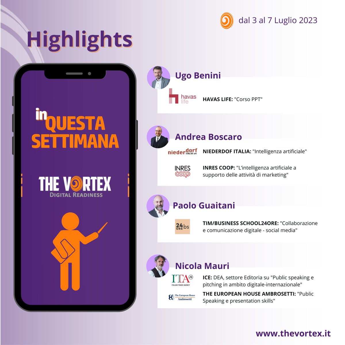 Highlights della settimana. Dalle consulenze in azienda alle formazioni in aula, scopri tutti gli appuntamenti The Vortex dal 3 al 7 Luglio.

thevortex.it
#thevortex #highlights

<a href="/ugobenini/">Ugo Benini</a>  <a href="/andrea_boscaro/">Andrea Boscaro</a>  <a href="/paologuaitani/">paolo guaitani</a>  <a href="/NicolaMauri/">Nicola Mauri</a>